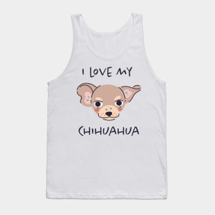 I Love My Chihuahua Tank Top